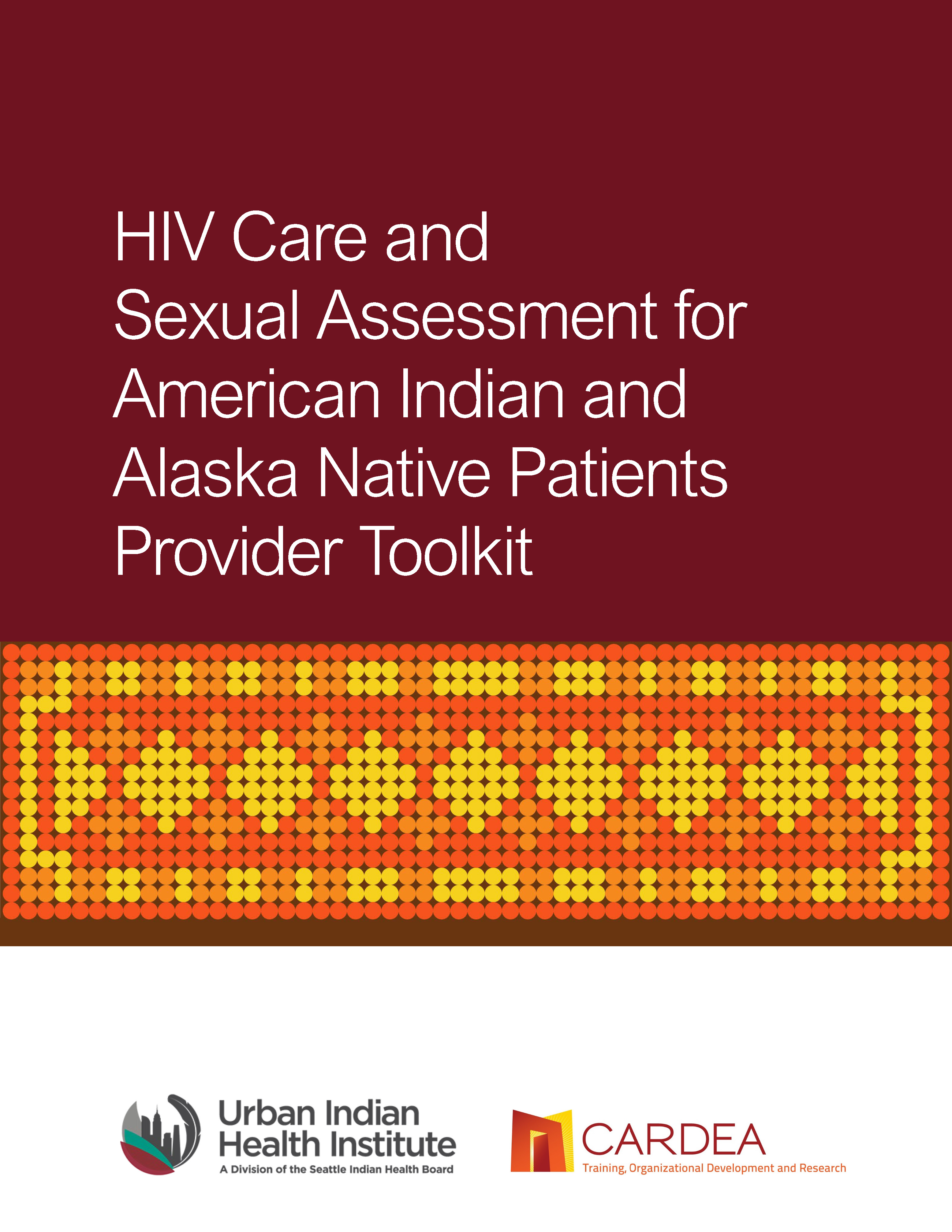 HIV Care and Sexual Assessment for American Indian and Alaska Native Patients Provider Toolkit