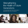 Strengthening the Health of Future Generations
